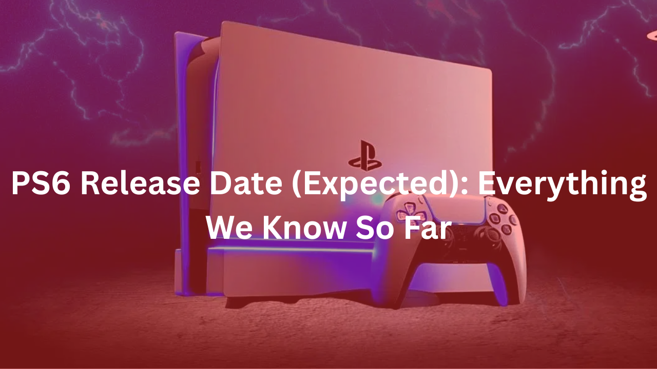 ps6 release date