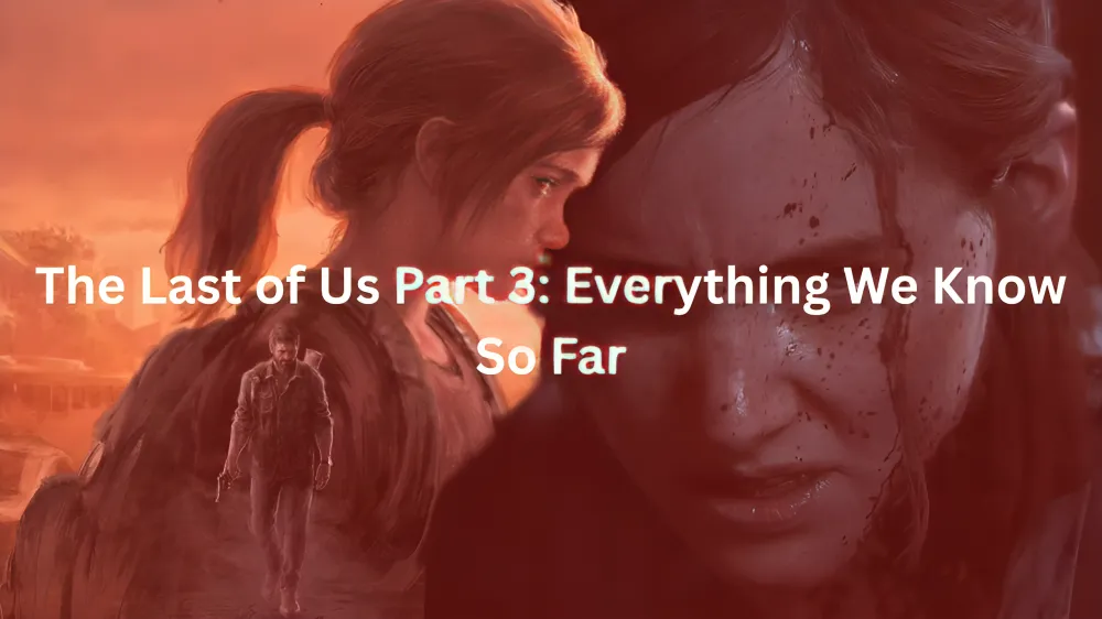 the last of us part 3